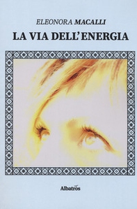 La via dell'energia - Librerie.coop