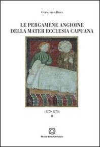 Le pergamene angioine della Mater Ecclesia Capuana - Vol. 2 - Librerie.coop