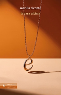 La casa ultima - Librerie.coop