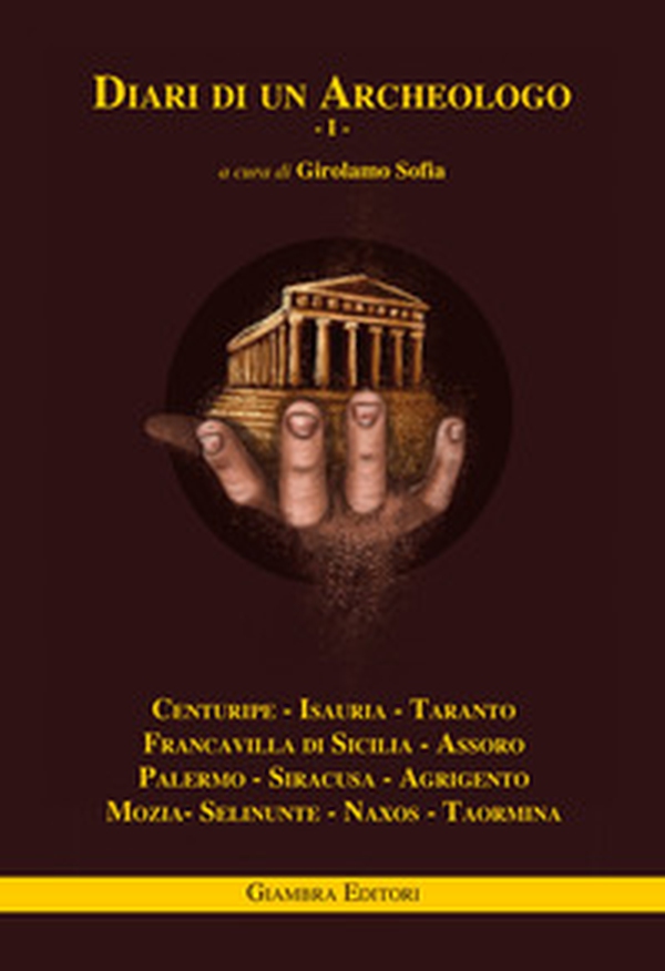 Diari di un archeologo - Vol. 1 - Librerie.coop Diari di un archeologo - Vol. 1 - Librerie.coop