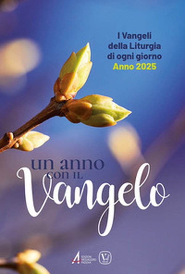 Un anno con il Vangelo. I Vangeli della liturgia di ogni giorno. Anno 2025 - Librerie.coop Un anno con il Vangelo. I Vangeli della liturgia di ogni giorno. Anno 2025 - Librerie.coop
