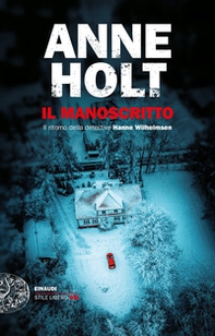 Il manoscritto. Il ritorno della detective Hanne Wilhelmsen - Librerie.coop