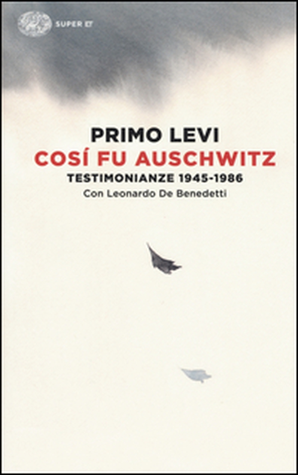 Così fu Auschwitz. Testimonianze 1945-1986 - Librerie.coop Così fu Auschwitz. Testimonianze 1945-1986 - Librerie.coop