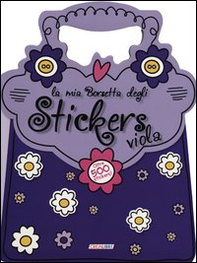 La mia borsetta degli stickers viola. Con adesivi - Librerie.coop