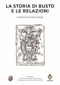 La storia di Busto e le relazioni - Librerie.coop