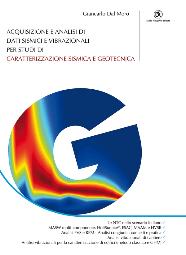 Acquisizione e analisi di dati sismici e vibrazionali per studi di caratterizzazione sismica e geotecnica - Librerie.coop Acquisizione e analisi di dati sismici e vibrazionali per studi di caratterizzazione sismica e geotecnica - Librerie.coop