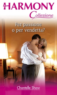 Per passione o per vendetta? - Librerie.coop