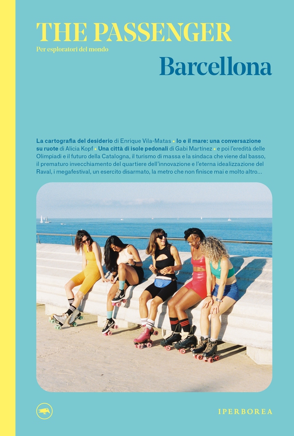 The Passenger - Barcellona - Librerie.coop The Passenger - Barcellona - Librerie.coop