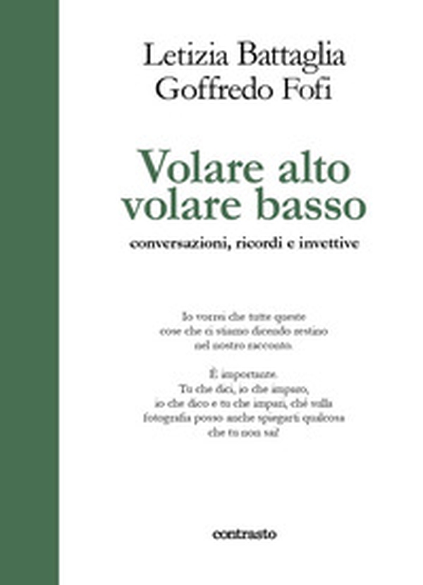 Volare alto volare basso. Conversazioni, ricordi e invettive - Librerie.coop Volare alto volare basso. Conversazioni, ricordi e invettive - Librerie.coop