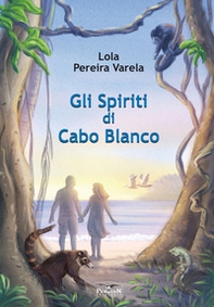 Gli Spiriti di Cabo Blanco. La drammatica storia di Karen Megensen e Olof Wessberg in Costa Rica - Librerie.coop
