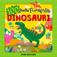 Dinosauri. Tante belle finestrelle - Librerie.coop