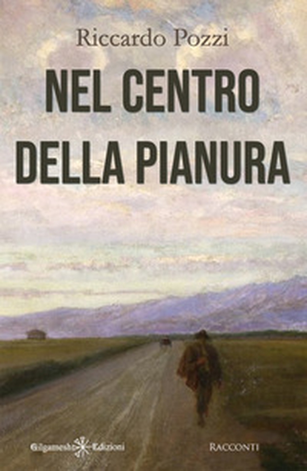 Nel centro della pianura - Librerie.coop Nel centro della pianura - Librerie.coop