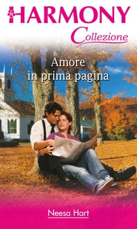 Amore in prima pagina - Librerie.coop Amore in prima pagina - Librerie.coop
