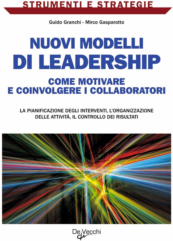 Nuovi modelli di leadership - Librerie.coop Nuovi modelli di leadership - Librerie.coop