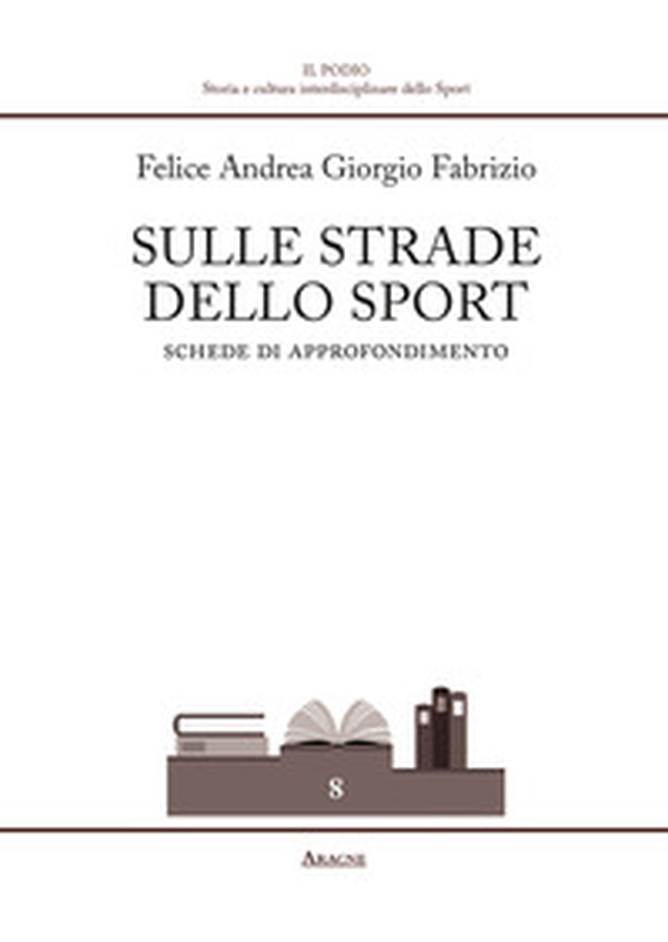 Sulle strade dello sport. Schede di approfondimento - Librerie.coop Sulle strade dello sport. Schede di approfondimento - Librerie.coop