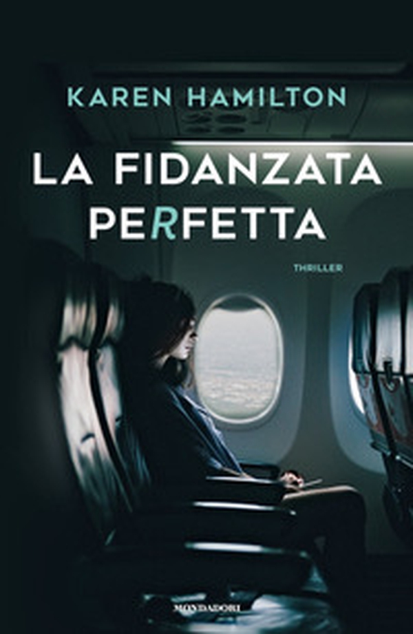 La fidanzata perfetta - Librerie.coop La fidanzata perfetta - Librerie.coop