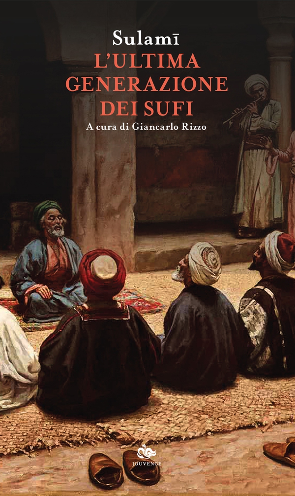 L’ultima generazione dei sufi - Librerie.coop L’ultima generazione dei sufi - Librerie.coop