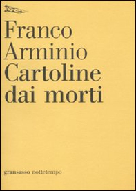 Cartoline dai morti - Librerie.coop