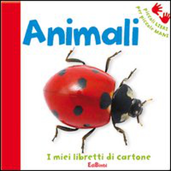 Gli animali - Librerie.coop Gli animali - Librerie.coop