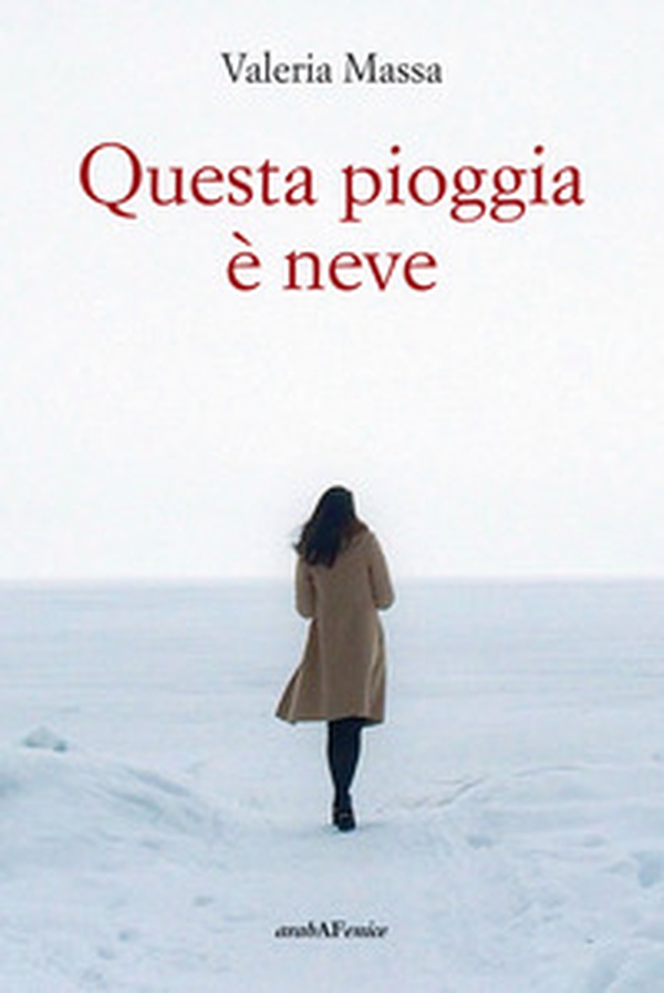 Questa pioggia è neve - Librerie.coop Questa pioggia è neve - Librerie.coop