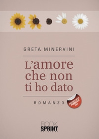 L'amore che non ti ho dato - Librerie.coop