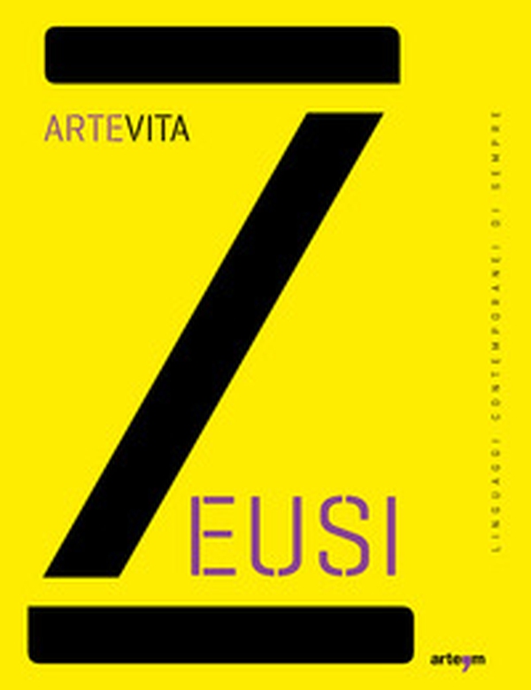 Zeusi. Linguaggi contemporanei di sempre - Librerie.coop Zeusi. Linguaggi contemporanei di sempre - Librerie.coop