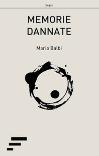 Memorie dannate - Librerie.coop