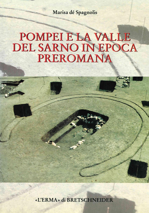 Pompei e la valle del Sarno in epoca preromana - Librerie.coop