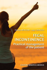 Fecal incontinence. Practical management of the patient - Librerie.coop