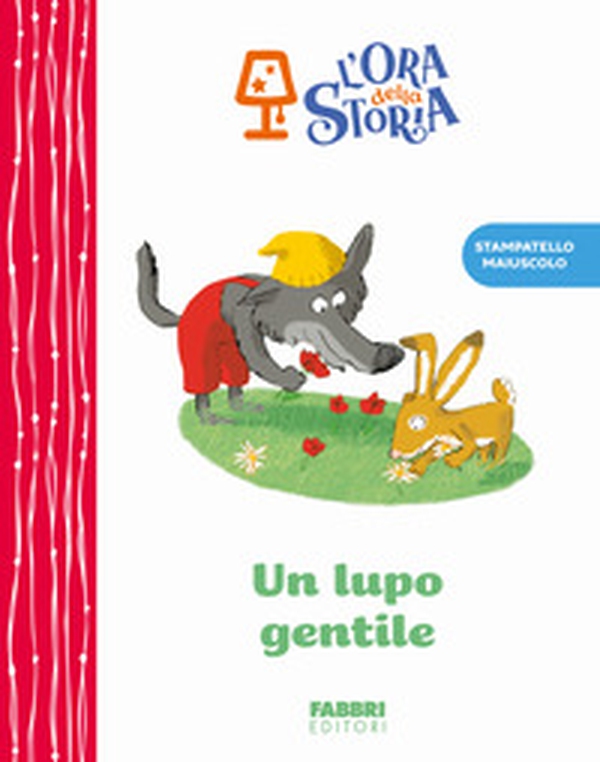 Un lupo gentile. L'ora della storia - Librerie.coop Un lupo gentile. L'ora della storia - Librerie.coop