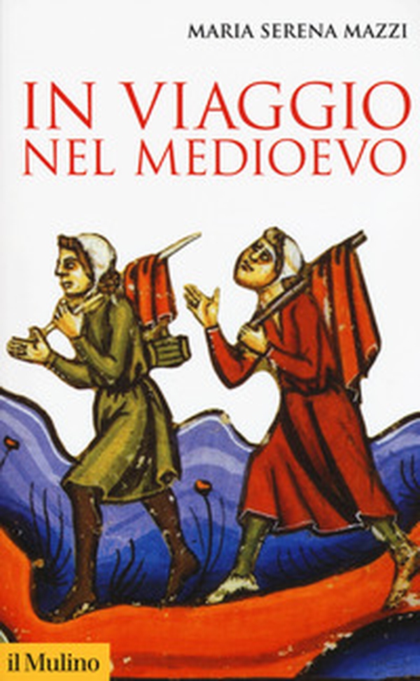 In viaggio nel Medioevo - Librerie.coop In viaggio nel Medioevo - Librerie.coop