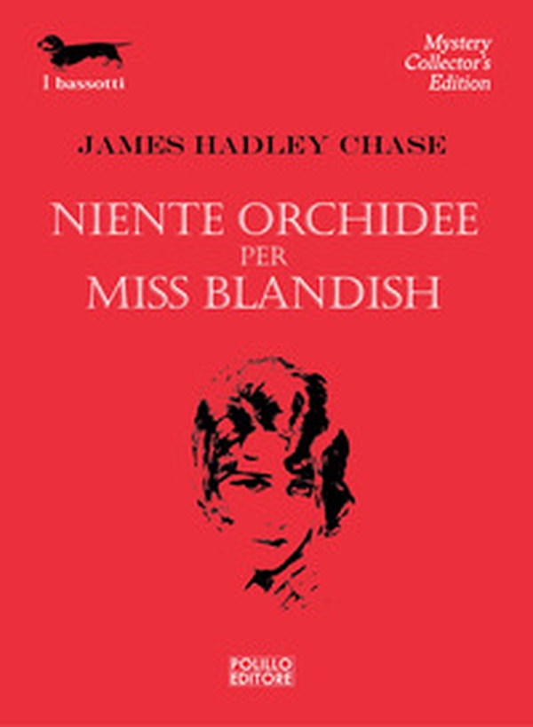 Niente orchidee per Miss Blandish - Librerie.coop Niente orchidee per Miss Blandish - Librerie.coop