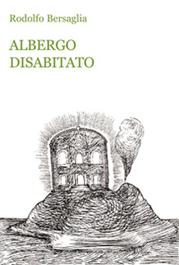 Albergo disabitato - Librerie.coop Albergo disabitato - Librerie.coop