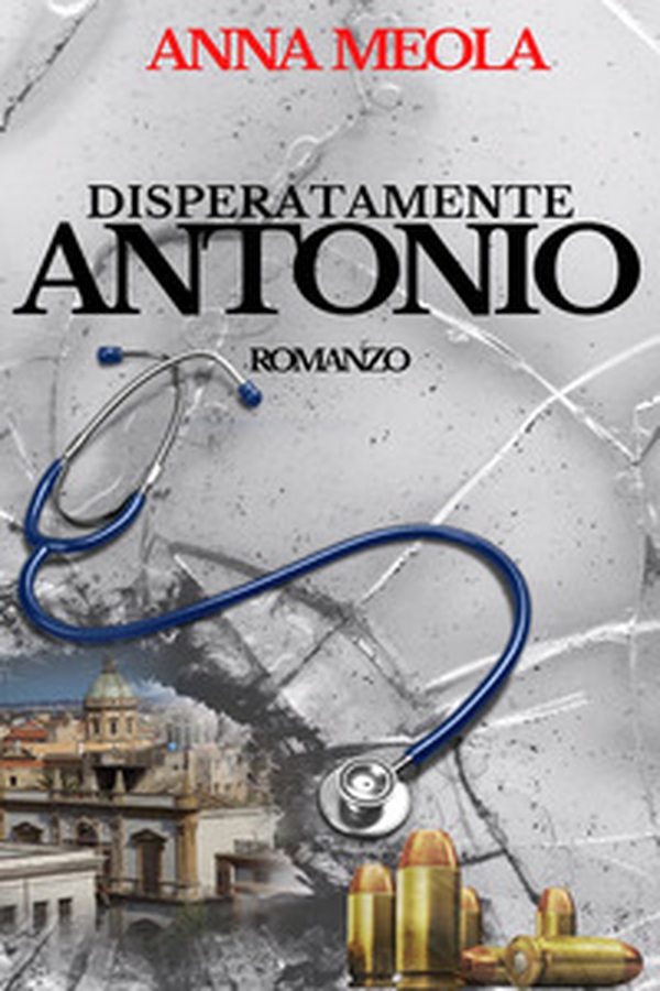 Disperatamente Antonio - Librerie.coop Disperatamente Antonio - Librerie.coop
