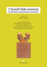 I ‘tessuti’ della memoria - Librerie.coop I ‘tessuti’ della memoria - Librerie.coop