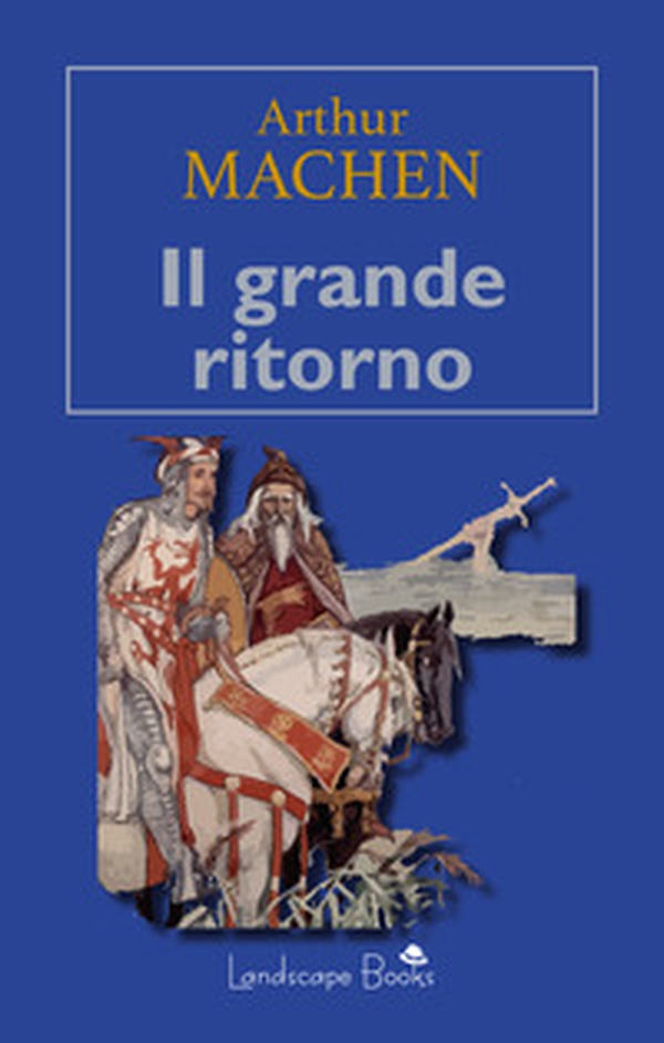 Il grande ritorno - Librerie.coop Il grande ritorno - Librerie.coop