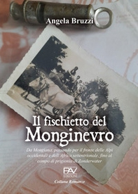 Il fischietto del Monginevro - Librerie.coop Il fischietto del Monginevro - Librerie.coop