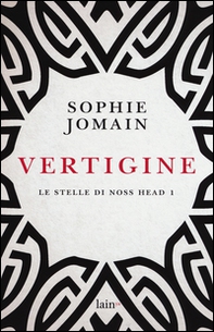 Vertigine. Le stelle di Noss Head - Vol. 1 - Librerie.coop