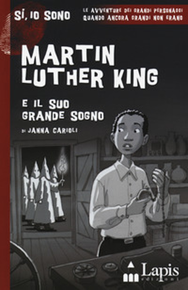 Martin Luther King e il suo grande sogno - Librerie.coop