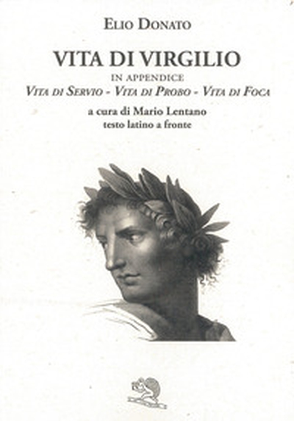 Vita di Virgilio. Testo latino a fronte - Librerie.coop Vita di Virgilio. Testo latino a fronte - Librerie.coop