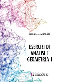 Esercizi di analisi e geometria 1 - Librerie.coop Esercizi di analisi e geometria 1 - Librerie.coop