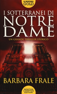 I sotterranei di Notre-Dame - Librerie.coop I sotterranei di Notre-Dame - Librerie.coop