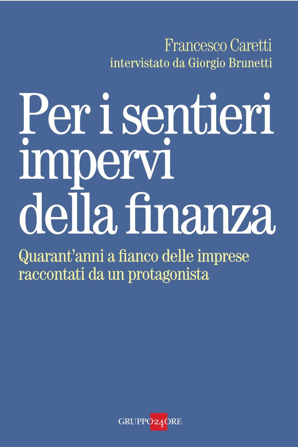 Per i sentieri impervi della finanza - Librerie.coop Per i sentieri impervi della finanza - Librerie.coop