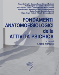 Fondamenti anatomofisiologici dell'attività psichica - Librerie.coop Fondamenti anatomofisiologici dell'attività psichica - Librerie.coop