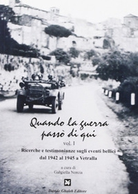 Quando la guerra passò di qui - Vol. 1 - Librerie.coop Quando la guerra passò di qui - Vol. 1 - Librerie.coop