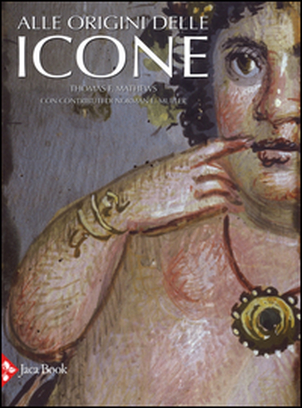 Alle origini delle icone - Librerie.coop Alle origini delle icone - Librerie.coop