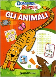 Gli animali. Domande e risposte - Librerie.coop