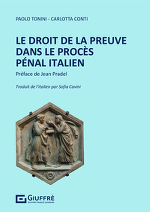 Le droit de la preuve dans de procès pénal italien - Librerie.coop