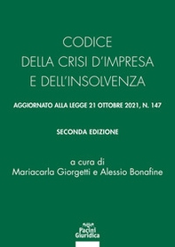 Codice della crisi d'impresa e dell'insolvenza. Aggiornato alla legge 21 ottobre 2021, n. 147 - Librerie.coop