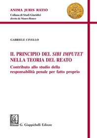 Il principio del Sibi Imputet nella teoria del reato - Librerie.coop